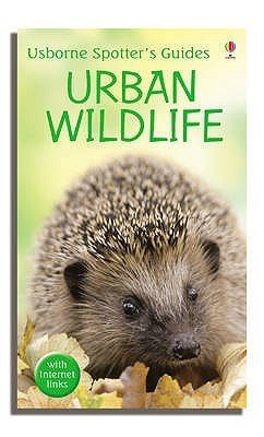 Urban Wildlife (Usborne Spotter's Guide)