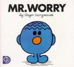 Mr. Worry