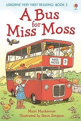 A Bus For Miss Moss (Usborne Very First Reading: Book 3)