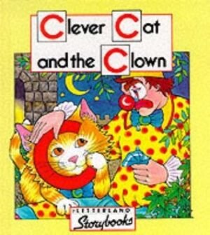 Clever Cat and the Clown (Letterland Storybooks)