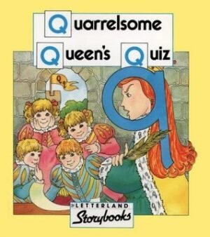 Quarrelsome Queen's Quiz (Letterland Storybooks)