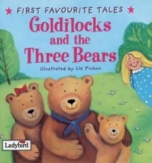 Goldilocks & the Three Bears