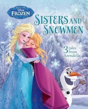 Disney Frozen sisters and snowmen (Picture Book Bind-up)