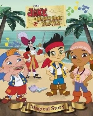 Jake and the Never Land Pirates: Magical Story (Disney Junior)