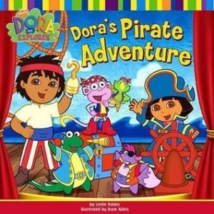 Dora's Pirate Adventure (Dora the Explorer)