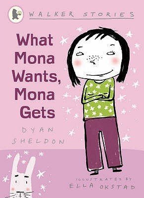 What Mona Wants, Mona Gets (Walker Stories)