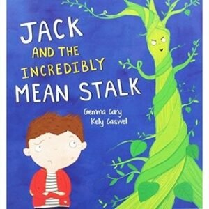 Jack and the Incredibly Mean Stalk