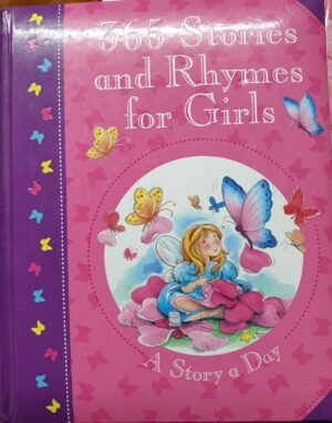 365 Stories & Rhymes For Girls: A Story A Day