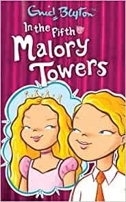 In the Fifth at Malory Towers (Malory Towers, 5)