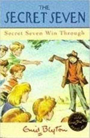 Secret Seven Win Through (The Secret Seven, 7)