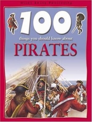 100 Things You Should Know About Pirates
