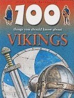 100 Things You Should Know About Vikings (100 Things You Should Know About . . . )