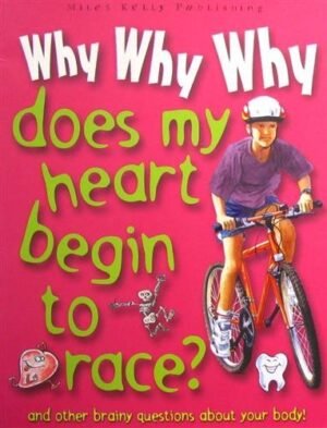 Why Why Why Does My Heart Begin To Race?