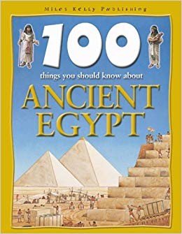 100 Things About Ancient Egypt