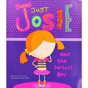 Just Josie and the Perfect Day