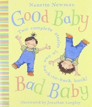 GOOD BABY BAD BABY