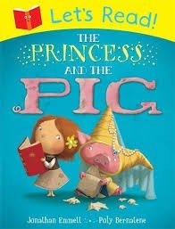 Let's Read! The Princess and the Pig