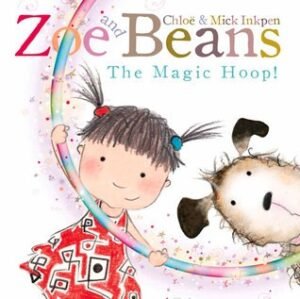 Zoe and Beans. The Magic Hoop