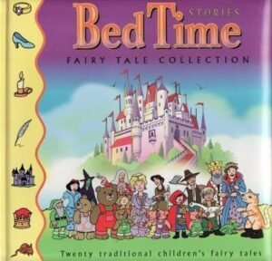 Bedtime Stories Fairy Tale Collection