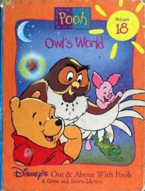 Owl's World (Disney's Out & About With Pooh, 18 Pooh)