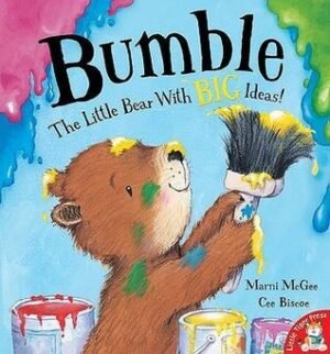 Bumble: The Little Bear with Big Ideas!