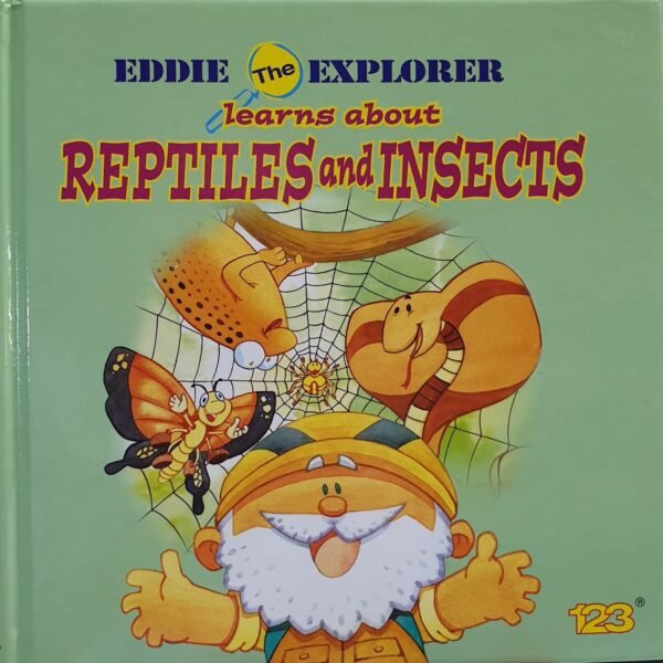 EDDIE THE EXPLORER LEARN ABOUT REPTILES AND INSECTS