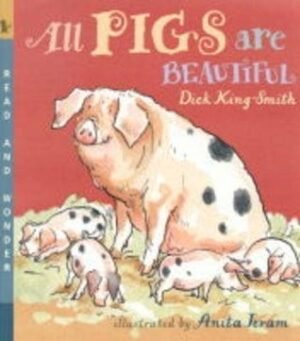 All Pigs Are Beautiful (Read & Wonder)