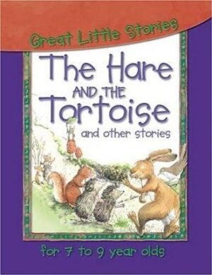 The Hare and the Tortoise and Other Stories