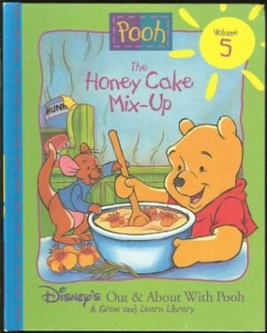 The Honey Cake Mix-Up (Disney's Out & About With Pooh, 5)