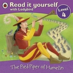 Pied Piper Of Hamelin (Read It Yourself Level 4)