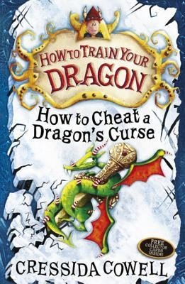 How to Cheat a Dragon's Curse (Hiccup Horrendous Haddock III 4)