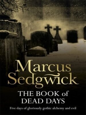 The Book of Dead Days (Book of Dead Days, 1)