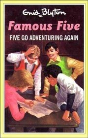 Five Go Adventuring Again (Famous Five, 2)