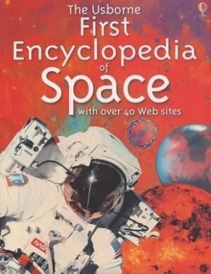 The Usborne First Encyclopedia of Space