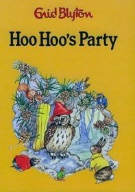 Hoo Hoo's Party (Enid Blyton Library)