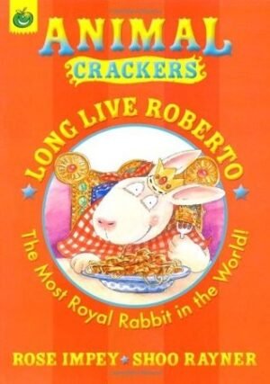 Long Live Roberto (Animal Crackers)