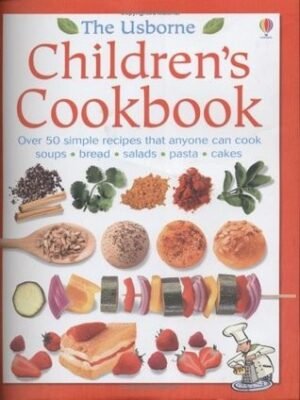 The Usborne Children's Cookbook Spiral-Bound