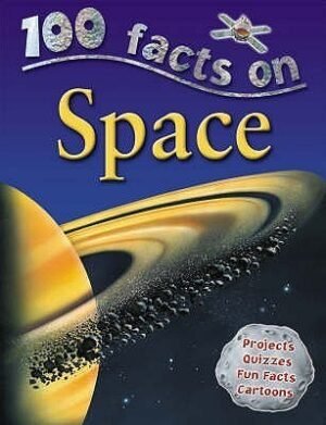 100 Facts On Space (100 Facts)