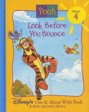 Look Before You Bounce (Disney's Out & About With Pooh, Vol. 4)