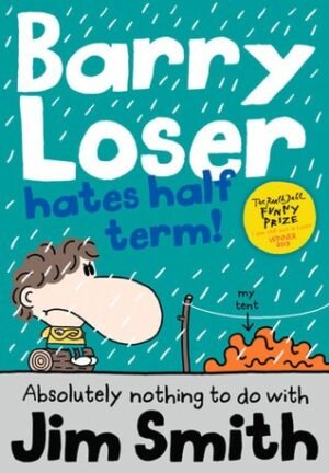 Barry Loser Hates Half Term!