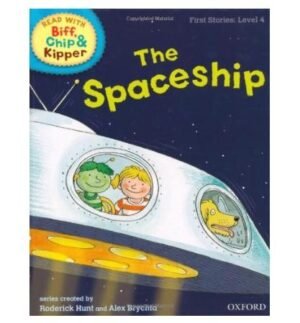 The Spaceship (Read with Biff, Chip and Kipper) Level 4