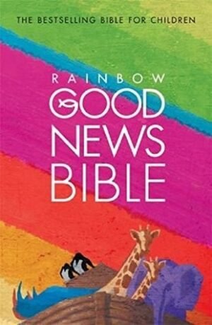 Rainbow Good News Bible: (GNB)