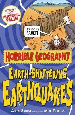 Earth-Shattering Earthquakes (Horrible Geography)