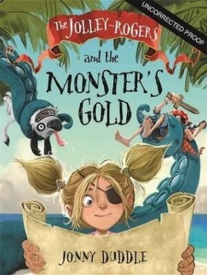 The Jolly-Rogers and the Monster's Gold (Jolley Rogers 3)