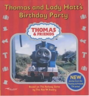 Thomas and Lady Hatt's Birthday Party (Thomas & Friends)