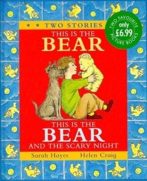 This is the Bear / This is the Bear and the Scary Night. 2-in-1