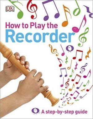 How to Play the Recorder