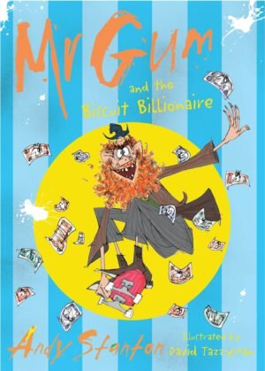 Mr Gum and the Biscuit Billionaire (paperback)