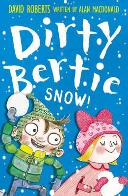 Snow! (Dirty Bertie)