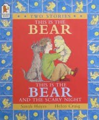 This is the Bear and This is the bear and the Scary Night
